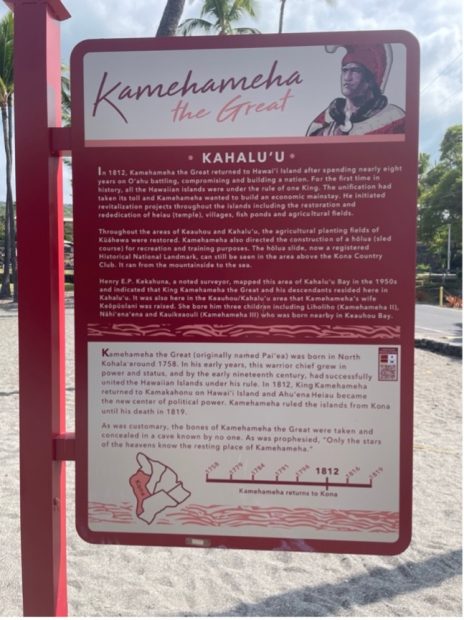 A sign telling the story of Kamehameha the Great at Kahalu'u.